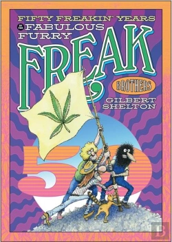 Bertrand.pt - Fifty Freakin' Years Of The Fabulous Furry Freak Brothers
