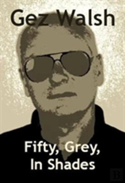 Bertrand.pt - Fifty, Grey, In Shades