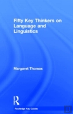 Bertrand.pt - Fifty Key Thinkers On Language And Linguistics