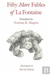 Fifty More Fables Of La Fontaine