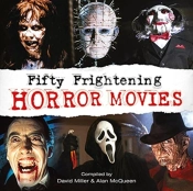Fifty Most Frightening Horror Films