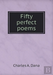 Fifty Perfect Poems