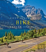 Fifty Places To Bike Before You Die