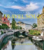 Fifty Places To Travel Solo