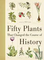 Fifty Plants That Changed The Course Of History