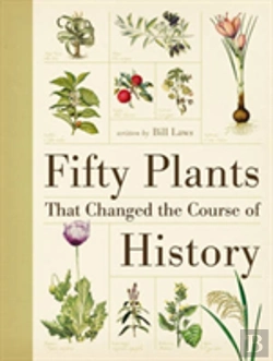 Bertrand.pt - Fifty Plants That Changed The Course Of History