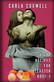 Fifty Recipes For Disaster: A New Adult
