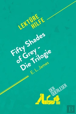 Bertrand.pt - Fifty Shades Of Grey : Die Trilogie Von E.L. James (Lekturehilfe)