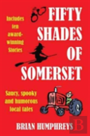 Fifty Shades Of Somerset