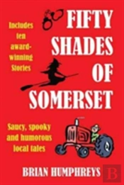 Fifty Shades Of Somerset