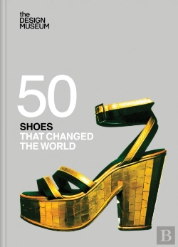 Bertrand.pt - Fifty Shoes That Changed The World