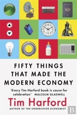 Bertrand.pt - Fifty Things That Made The Modern Economy