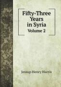 Fifty-Three Years In Syria