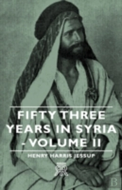 Bertrand.pt - Fifty Three Years In Syria - Volume Ii