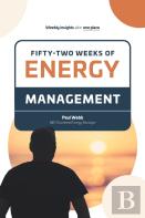 Fifty -Two Weeks Of Energy Management