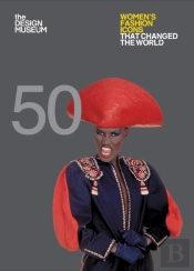 Fifty Women'S Fashion Icons That Changed The World