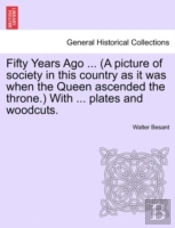 Fifty Years Ago ...  A Picture Of Societ
