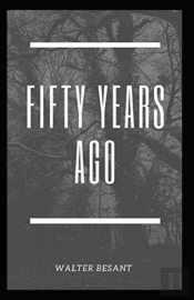 Fifty Years Ago Illustrated