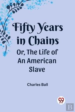 Bertrand.pt - Fifty Years In Chainsor, The Life Of An American Slave (Edition2023)