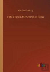Fifty Years In The Church Of Rome