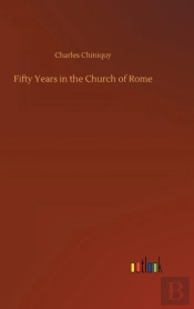 Fifty Years In The Church Of Rome