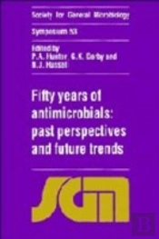 Fifty Years Of Antimicrobials
