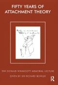 Fifty Years Of Attachment Theory