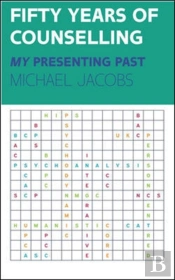 Fifty Years Of Counselling - My Personal Past
