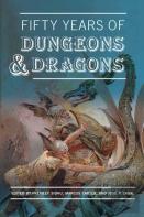 Fifty Years Of Dungeons & Dragons