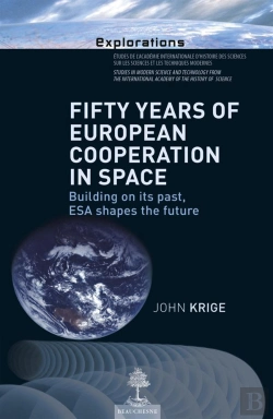 Bertrand.pt - Fifty Years Of European Cooperation In Space; Building On Its Past, Esa Shapes The Future