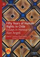 Fifty Years Of Human Rights In Chile