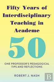 Fifty Years Of Interdisciplinary Teaching In Academe