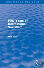 Fifty Years Of International Socialism (Routledge Revivals)