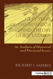 Fifty Years Of The Research And Theory Of R.S. Lazarus