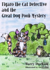 Figaro The Cat Detective And The Great Dog Pooh Mystery