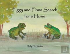 Figgy And Fiona Search For A Home