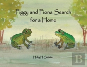 Figgy And Fiona Search For A Home