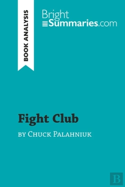 Bertrand.pt - Fight Club By Chuck Palahniuk (Book Analysis)