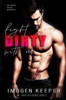 Fight Dirty With Me