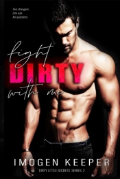 Fight Dirty With Me