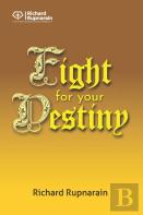 Fight For Your Destiny
