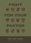 Fight For Your Pastor