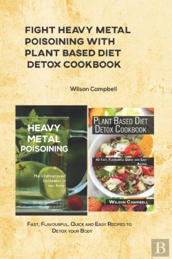 Bertrand.pt - Fight Heavy Metal Poisoining With Plant Based Diet Detox Cookbook