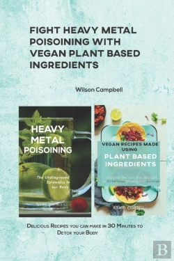 Bertrand.pt - Fight Heavy Metal Poisoining With Vegan Plant Based Ingredients