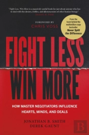 Fight Less, Win More