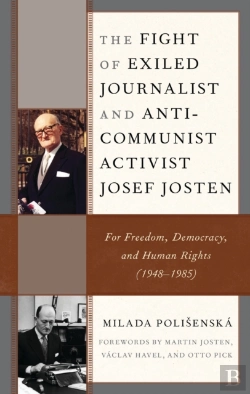 Bertrand.pt - Fight Of Exiled Journalist And Anti-Communist Activist Josef Josten