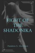 Fight Of The Shadonika