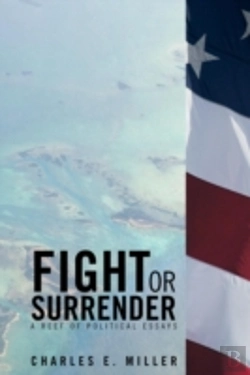 Bertrand.pt - Fight Or Surrender: A Reef Of Political Essays
