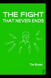 Fight That Never Ends
