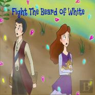 Fight The Beard Of White